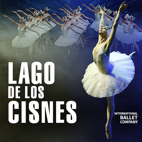 LAGO DE LOS CISNES - International Ballet Company 2025